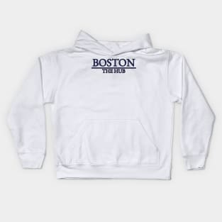 Boston - The Hub - Massachusetts Kids Hoodie